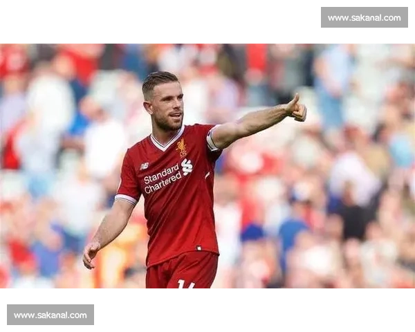 乔丹亨德森的足球人生从利物浦队魂到沙特再到欧洲的新征程